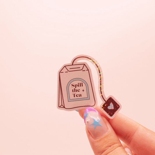 Stickers Spill the tea